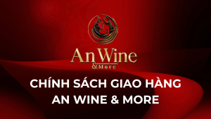 CHINH SACH GIAO HANG AN WINE MORE